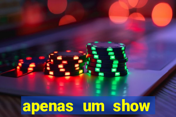 apenas um show pancadaria 2